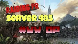 WW vs PR (Ark Official PvP PS4) 485 Will remember #WW OP