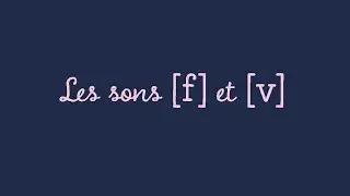 Dictée O3 : les sons [f] et [v]