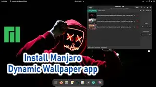 Install Manjaro Dynamic Wallpaper