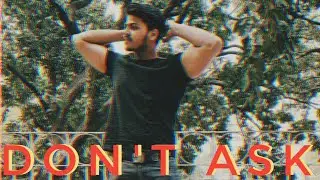 Don't Ask - Rishu Music | 2022