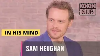 SAM HEUGHAN | IN HIS MIND |