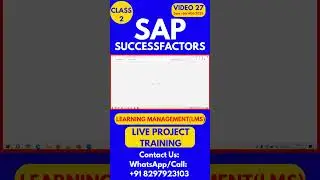 SAP SuccessFactors LMS Training Online Tutorial Class 27 6th  August 2025 