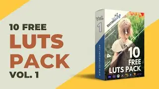 10 Free LUTs Pack Vol. 1 For Creative Color Grading