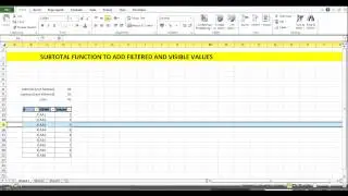 MS Excel: Subtotal function to add unfiltered and unhidden values