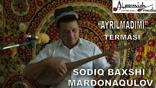 SODIQ BAXSHI MARDONAQULOV 