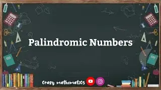 Palindromic Numbers