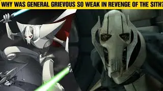 Why Was General Grievous So WEAK In Revenge Of The Sith?