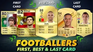 FOOTBALLERS FIRST, BEST & LAST FIFA FUT CARD (PART 2) 🔥😨 ft. Pepe, Thiago, Alonso…