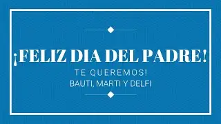 VIDEO DIA DEL PADRE