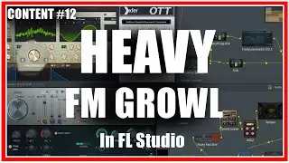 Heavy FM Growl in FL Studio | 