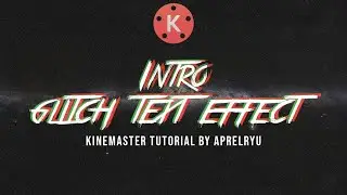 Tutorial Glitch Text Effect Menggunakan KineMaster - Kinemaster Tutorial