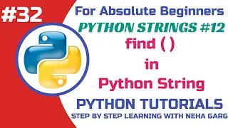 Python find() String Method | Finding Substrings in Python | Class 11 & 12 CS 