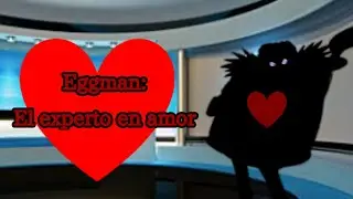 Eggman: El experto en amor(especial San Valentín 2022)