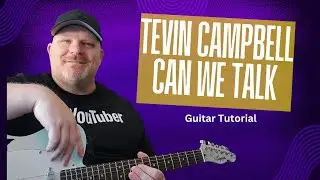 Learn To Play Tevin Campbell's 'Can We Talk' On Guitar!