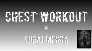 Full Chest Workout🔥💪 / With / Suraj Mehra