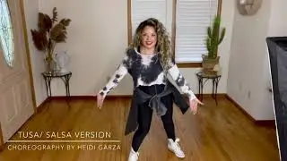 Tusa salsa version choreography by Heidi Garza