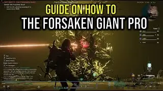 Once Human - Guide on how to clear The Forsaken Giant Pro