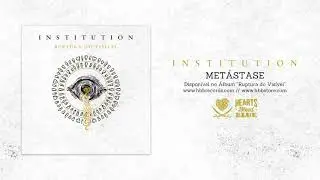 Institution - Metástase