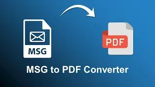How to Convert MSG to PDF in Bulk | Quickest Way to Open MSG file in Adobe PDF