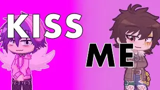 KISS ME || Gacha Life 2 || read description plz