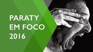Paraty em Foco 2016 | Agenda Curta!