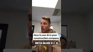 Find Simple Ways To Introduce AI To Your Construction Company Pt 2.