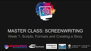 Master Class: Screenwriting for Media Arts Week 1