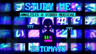 ZUTOMAYO - STUDY ME ANALYSIS