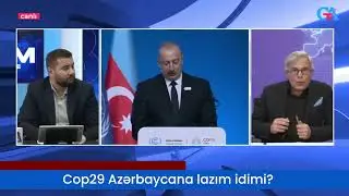 #COP29 niyə məhz Azərbaycanda keçirilməli idi?