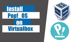 How to install Pop Os on virtualbox