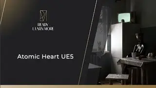 Atomic Heart UE5