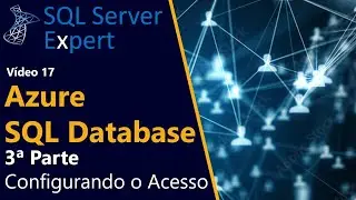 Azure SQL Database 3a Parte | SQL Server Expert