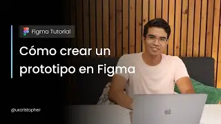 Cómo crear prototipos en Figma