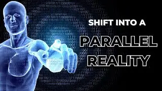 QUANTUM SHIFTING: Mastering The Art Of Shifting Realities | Quantum Shifting Explained