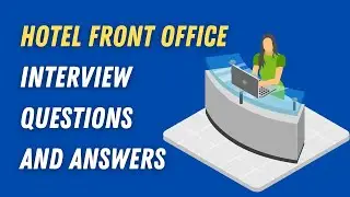 Hotel Front Office Interview Questions And Answers