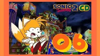 [06] Sonic the Hedgehog CD 2 - THE FLYING FOX AND ALSO CASINO TRAPS | [ITALIAN VERSION]