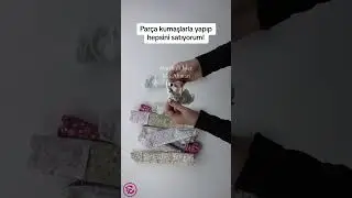 Parça kumaşlarla yapıp hepsini satıyorum! #short #shorts #recycling #diy #scrapfabric