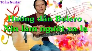 Xin làm người xa lạ (Đan Nguyên) - Hướng dẫn intro dạo đầu guitar