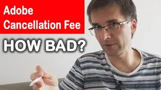 Adobe Subscription Cancellation Fee: How bad is it?