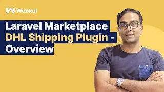 Laravel Marketplace DHL Shipping Plugin - Overview