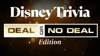 Disney Trivia Deal or No Deal #1