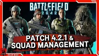 Battlefield 2042 ► patch 4.2.1 & Squad Management nel dettaglio!!
