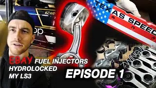 I installed Ebay injectors & Hydrolocked my LS3 !!
