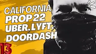 Doordash, Uber, Instacart Drivers FiNAL decision on California Proposition 22 [13]