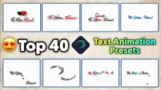 Top 40 Alight motion text Animation presets Download Link | Xml Download Link