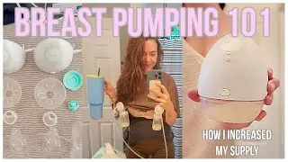 All About Breast Pumping! Increasing Supply, tips, what to expect & more!