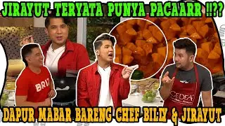 HOBAH!! PERTAMA KALI JIRAYUT MASAK JOGET NYANYI THAILAND  BARENG CHEF BILLY..