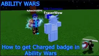 How to get the Charged badge in Roblox Ability Wars (short video)