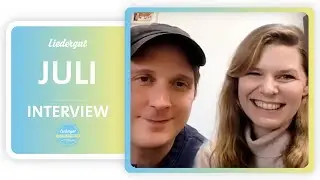 Juli im Liedergut Interview