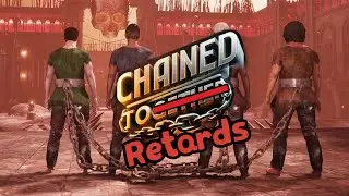 chained to-retards